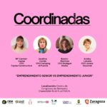 Coordinadas en Huesca. “Emprendimiento senior vs emprendimiento junior”