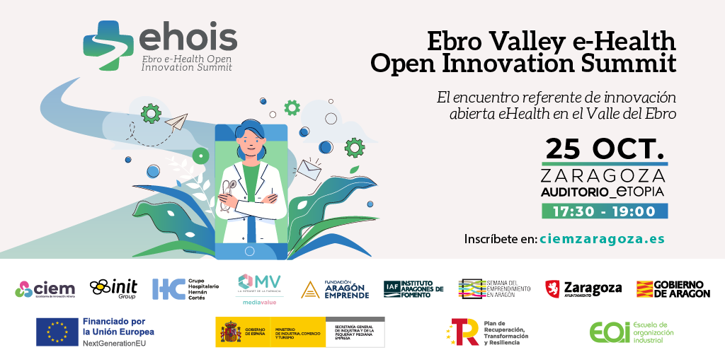 Ebro Valley e-Health Open Innovation Summit, 25 Octubre, Auditorio de Etopia